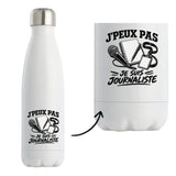 Gourde Isotherme J’peux pas je suis Journaliste