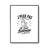 Poster J’peux pas je suis Barman