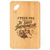 Planche à Découper J’peux pas je suis Imprimeur