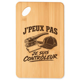 Planche à Découper J’peux pas je suis Contrôleur