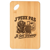 Planche à Découper J’peux pas je suis Steward