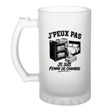 Verre à Bière J’peux pas je suis Femme de chambre