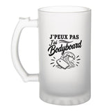 Verre à Bière J’peux pas j’ai Bodyboard