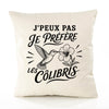 Housse de Coussin J’peux pas je préfère les Colibris