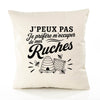 Housse de Coussin J’peux pas je préfère m’occuper de mes Ruches