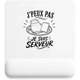 Tapis de Souris J’peux pas je suis Serveur