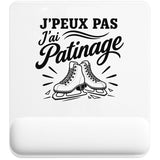 Tapis de Souris J’peux pas j’ai Patinage