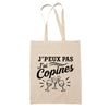 Tote Bag Beige J’peux pas j’ai Copines