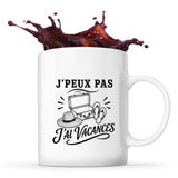 Mug J’peux pas j’ai Vacances