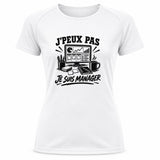 T-shirt de Sport Femme J’peux pas je suis Manager