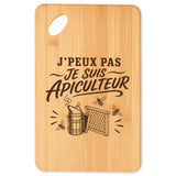 Planche à Découper J’peux pas je suis Apiculteur