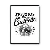 Poster J’peux pas j’ai Cueillette