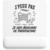 Tapis de Souris J’peux pas je suis Auxiliaire de puériculture