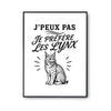 Poster J’peux pas je préfère les Lynx