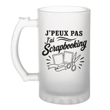 Verre à Bière J’peux pas j’ai Scrapbooking