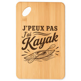 Planche à Découper J’peux pas j’ai Kayak