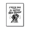 Poster J’peux pas je préfère mon Braque