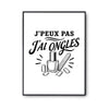 Poster J’peux pas j’ai Ongles