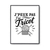 Poster J’peux pas j’ai Tricot
