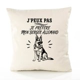 Housse de Coussin J’peux pas je préfère mon Berger Allemand