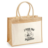 Sac Cabas Jute avec Poche J’peux pas je suis Pizzaiolo