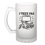 Verre à Bière J’peux pas j’ai Série