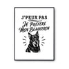 Poster J’peux pas je préfère mon Beauceron