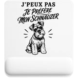 Tapis de Souris J’peux pas je préfère mon Schnauzer
