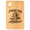 Planche à Découper J’peux pas je suis Déménageur