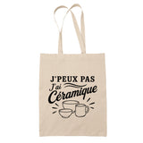 Tote Bag Beige J’peux pas j’ai Céramique