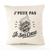 Housse de Coussin J’peux pas je suis Corse