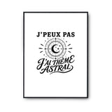 Poster J’peux pas j’ai Thème astral