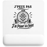 Tapis de Souris J’peux pas j’ai Point de croix