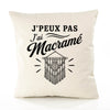 Housse de Coussin J’peux pas j’ai Macramé