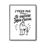 Poster J’peux pas je préfère mon Cheval