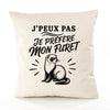 Housse de Coussin J’peux pas je préfère mon Furet