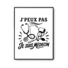 Poster J’peux pas je suis Médecin