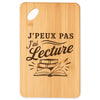 Planche à Découper J’peux pas j’ai Lecture