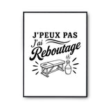 Poster J’peux pas j’ai Reboutage