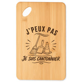Planche à Découper J’peux pas je suis Cantonnier