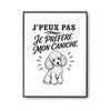Poster J’peux pas je préfère mon Caniche