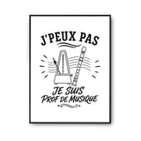 Poster J’peux pas je suis Prof de musique