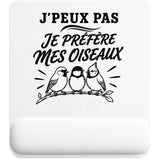 Tapis de Souris J’peux pas je préfère mes Oiseaux