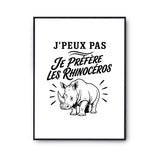 Poster J’peux pas je préfère les Rhinocéros
