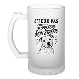 Verre à Bière J’peux pas je préfère mon Staffie