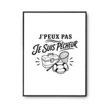 Poster J’peux pas je suis Pêcheur