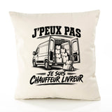 Housse de Coussin J’peux pas je suis Chauffeur livreur