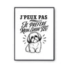 Poster J’peux pas je préfère mon Shih Tzu
