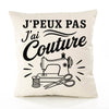 Housse de Coussin J’peux pas j’ai couture J'peux pas minimaliste