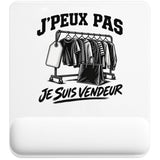 Tapis de Souris J’peux pas je suis Vendeur